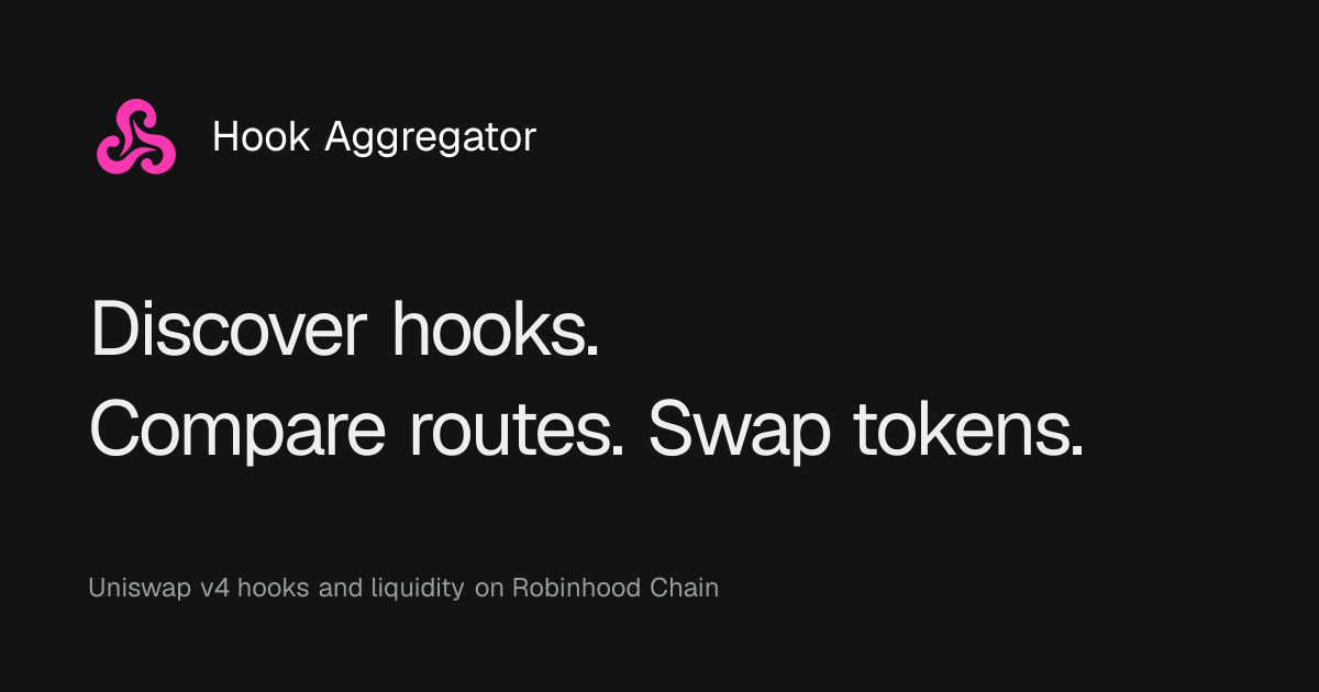 Hook Aggregator — Discover hooks. Compare routes. Swap tokens.